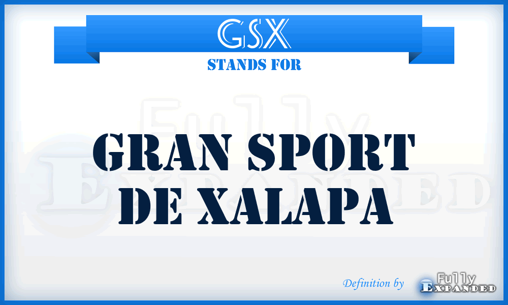 GSX - Gran Sport de Xalapa