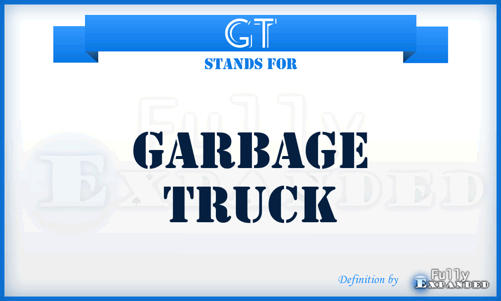 GT - Garbage Truck