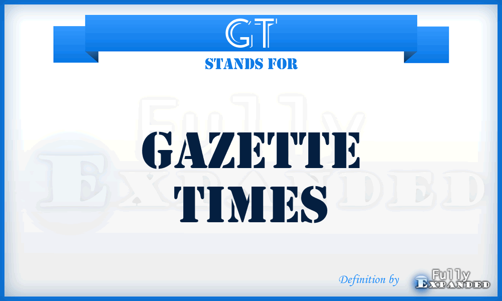 GT - Gazette Times