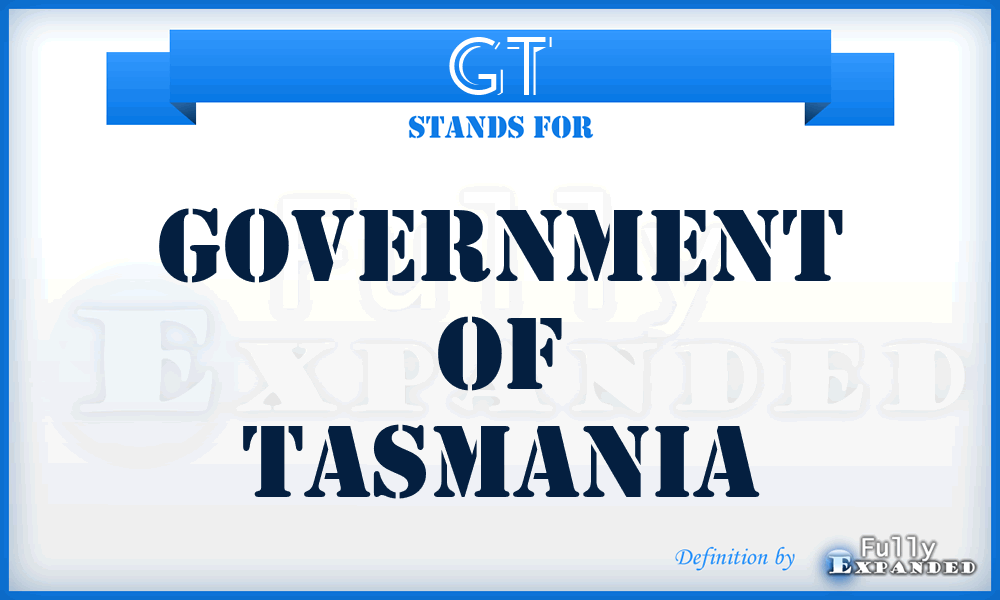 GT - Government of Tasmania