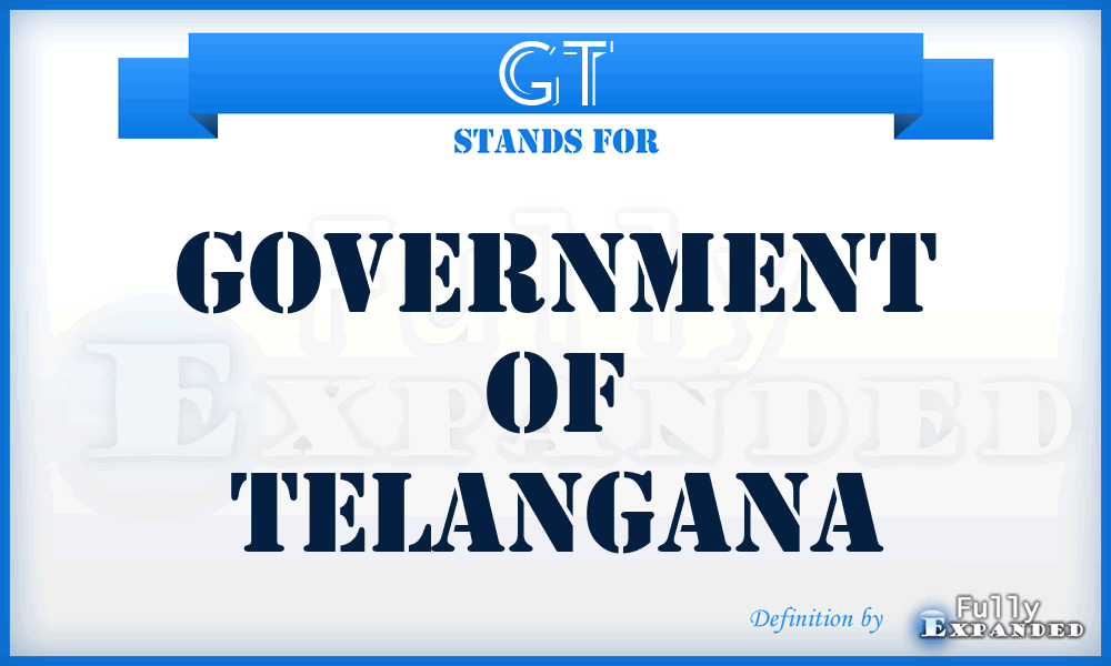 GT - Government of Telangana