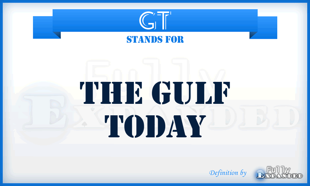 GT - The Gulf Today