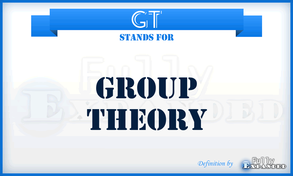 GT - group theory