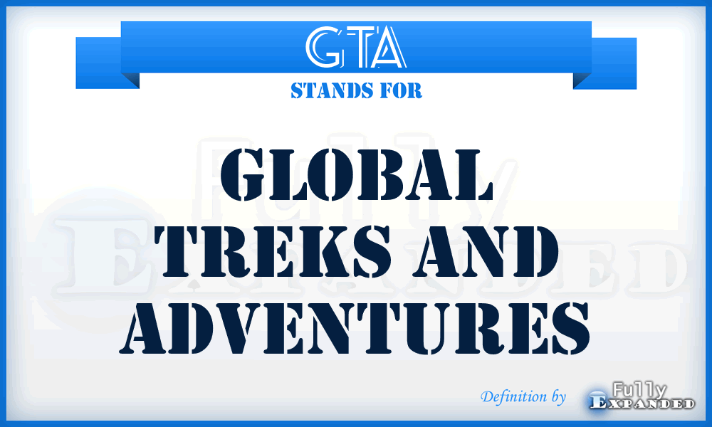 GTA - Global Treks and Adventures