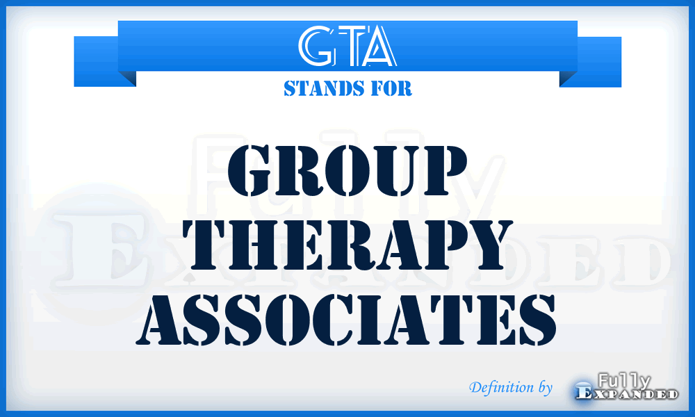 GTA - Group Therapy Associates
