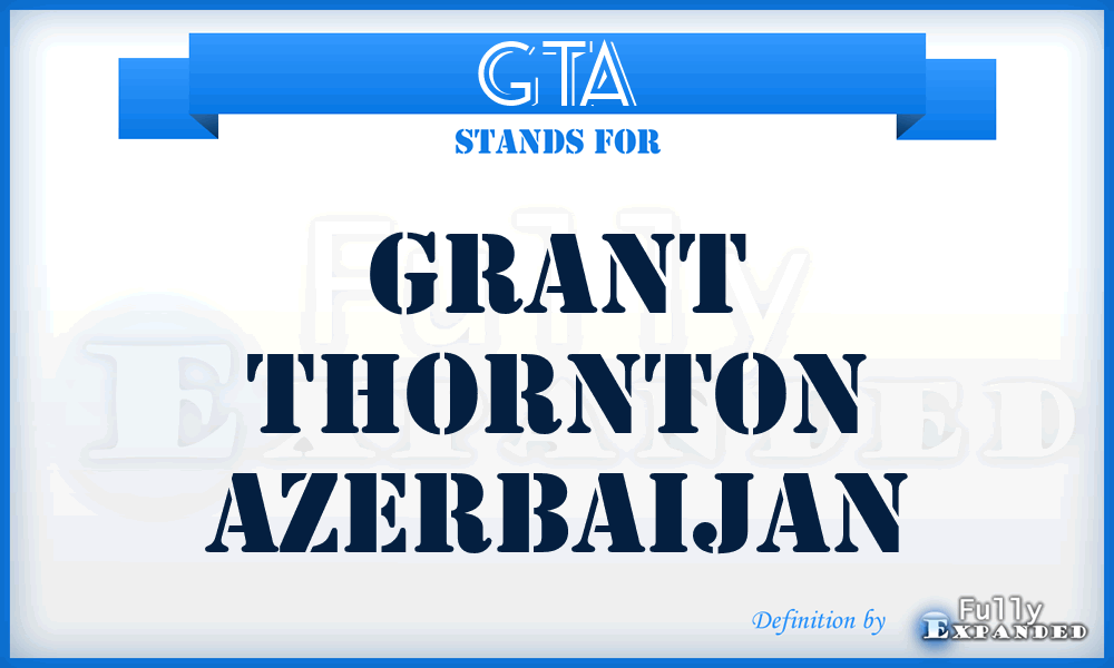GTA - Grant Thornton Azerbaijan