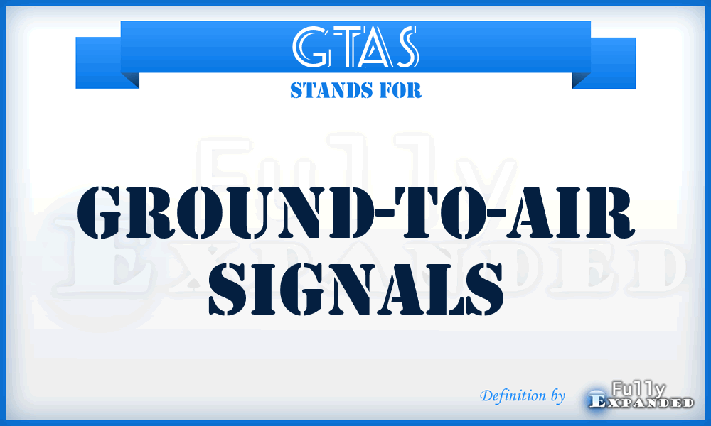 GTAS - Ground-To-Air Signals