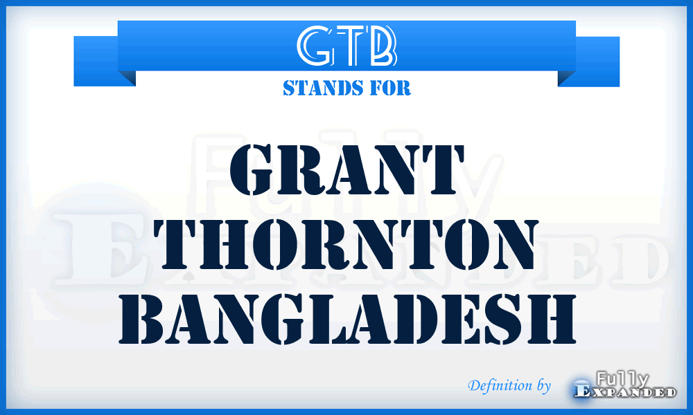 GTB - Grant Thornton Bangladesh
