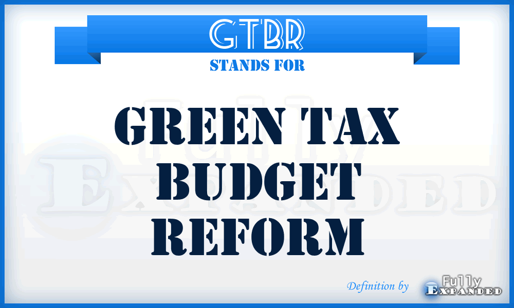 GTBR - Green Tax Budget Reform