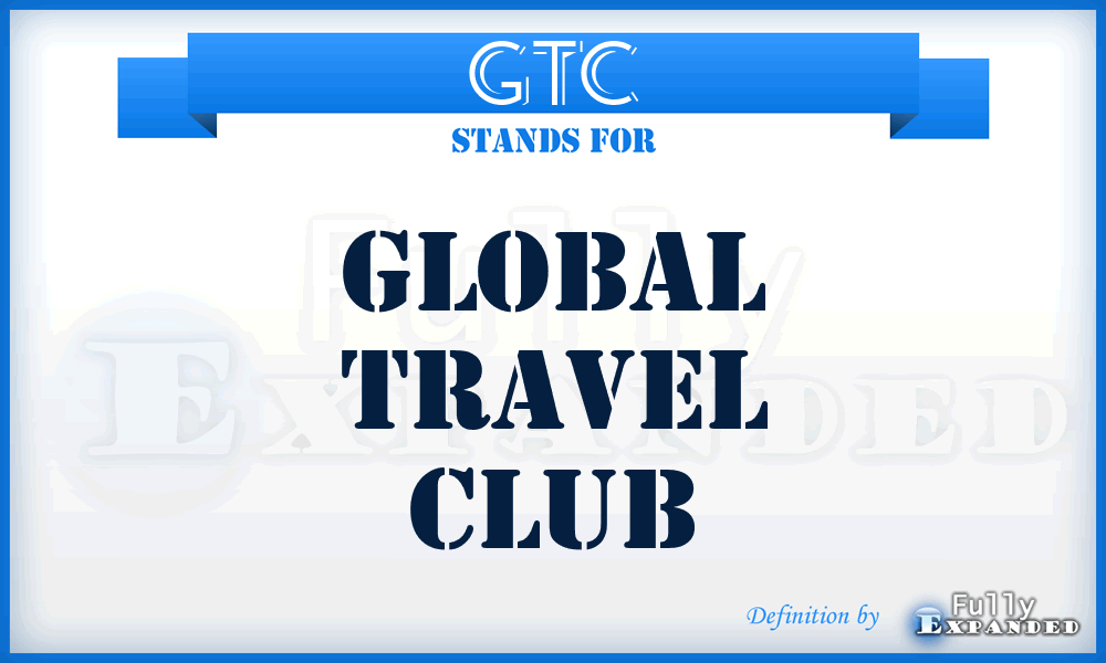 GTC - Global Travel Club
