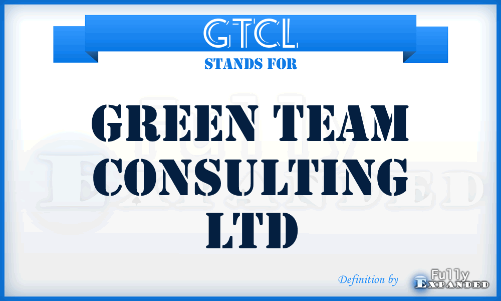 GTCL - Green Team Consulting Ltd