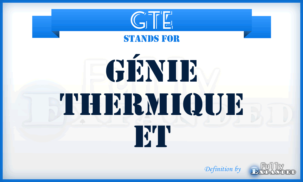 GTE - Génie Thermique et