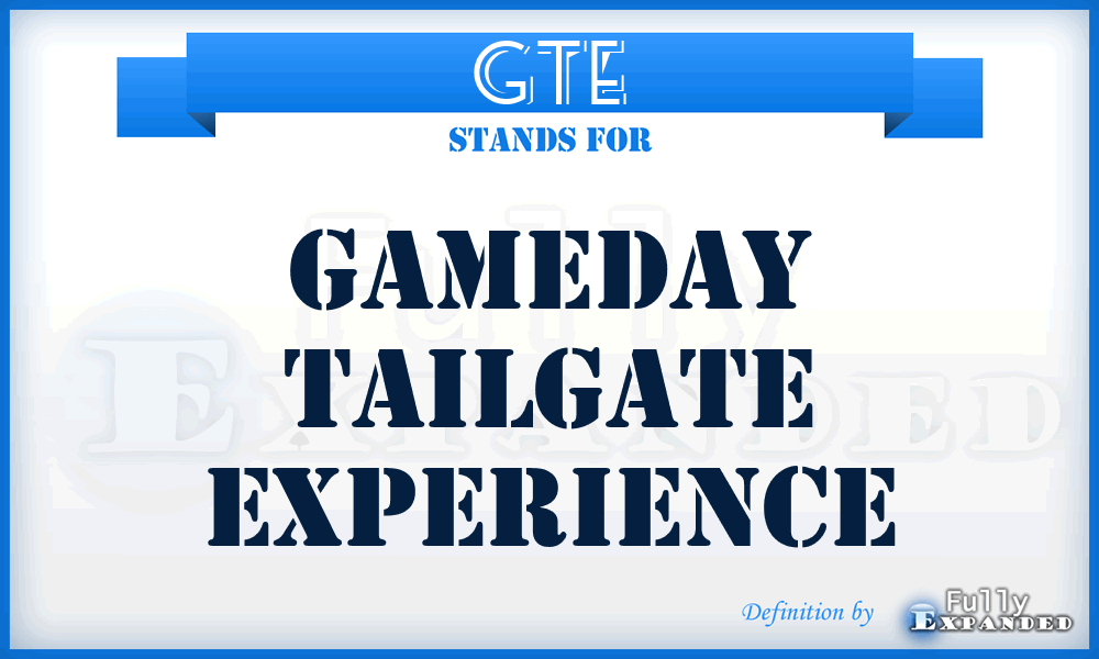GTE - Gameday Tailgate Experience