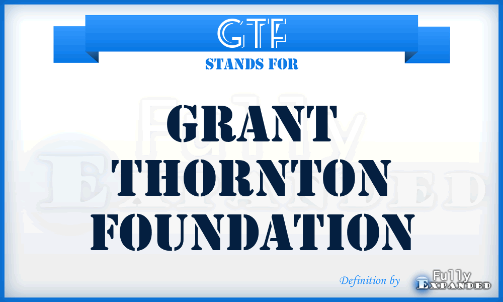 GTF - Grant Thornton Foundation