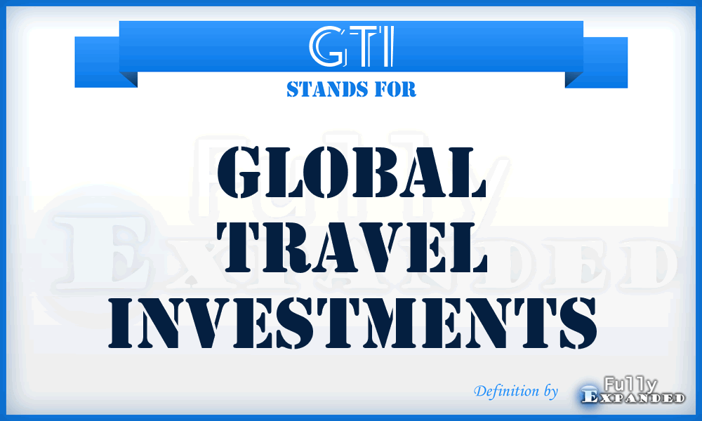GTI - Global Travel Investments