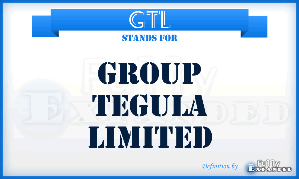 GTL - Group Tegula Limited