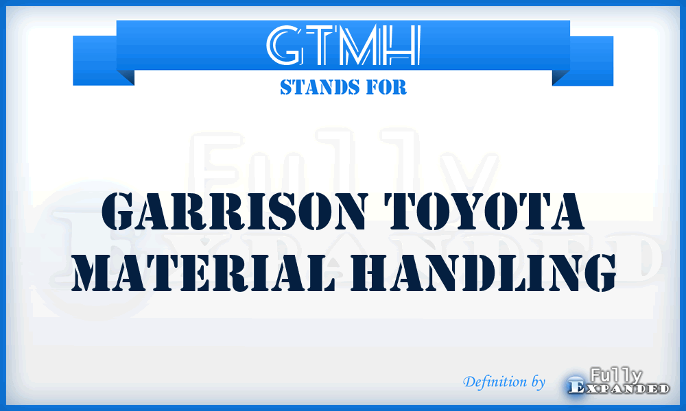 GTMH - Garrison Toyota Material Handling