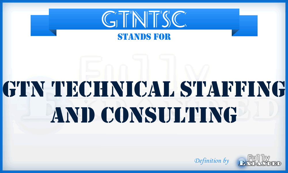 GTNTSC - GTN Technical Staffing and Consulting