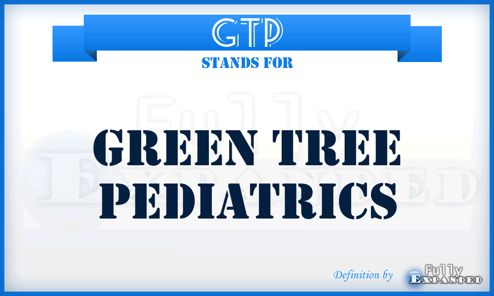 GTP - Green Tree Pediatrics