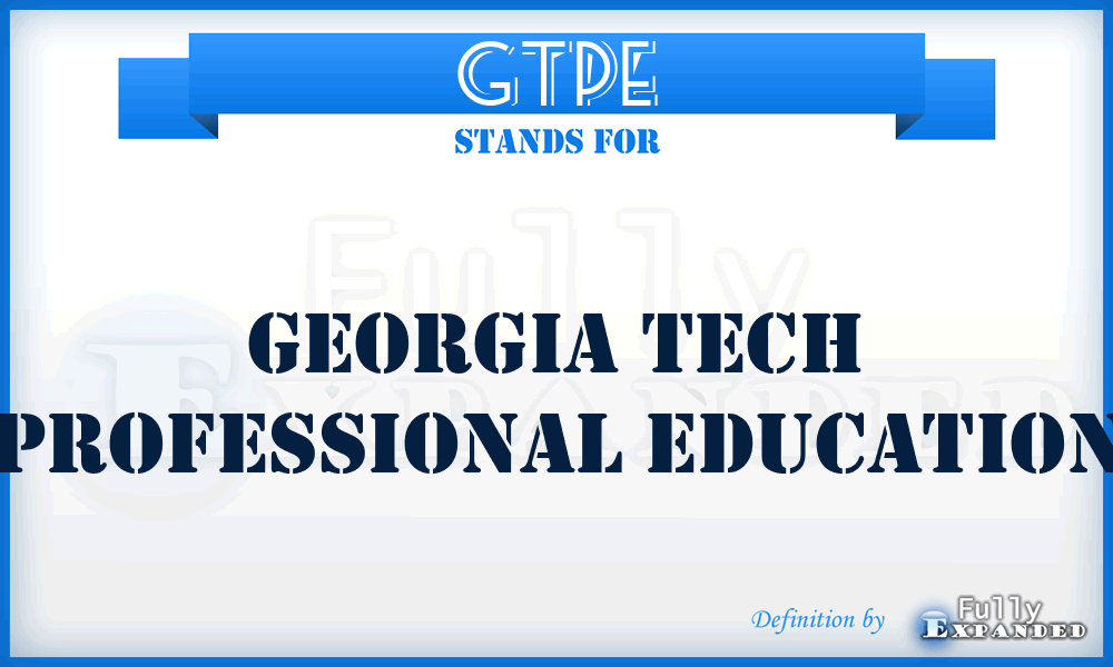 GTPE - Georgia Tech Professional Education