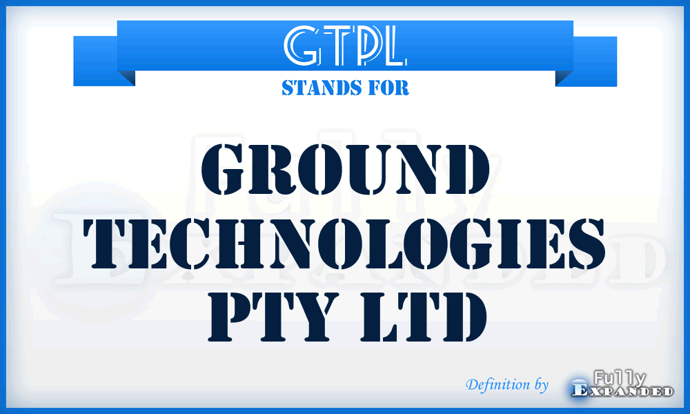 GTPL - Ground Technologies Pty Ltd