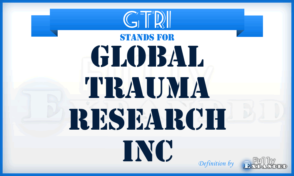 GTRI - Global Trauma Research Inc