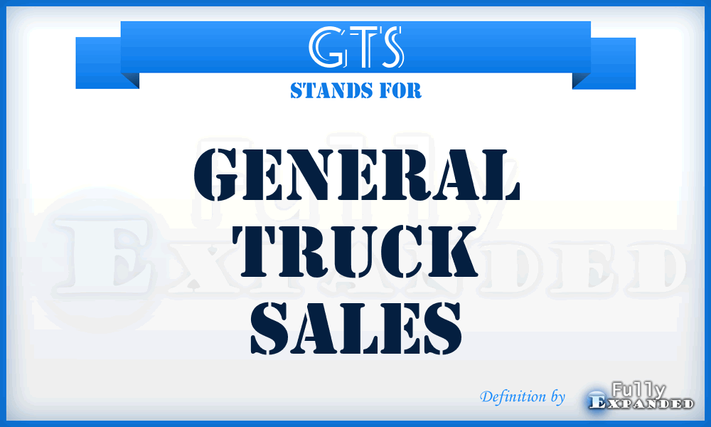 GTS - General Truck Sales