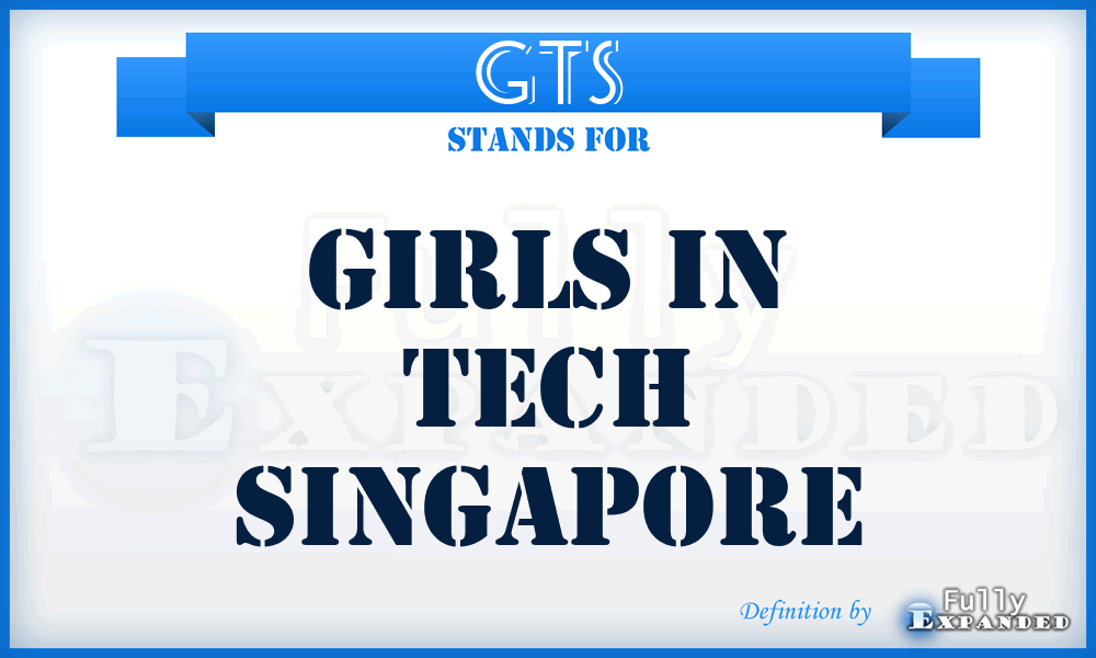 GTS - Girls in Tech Singapore