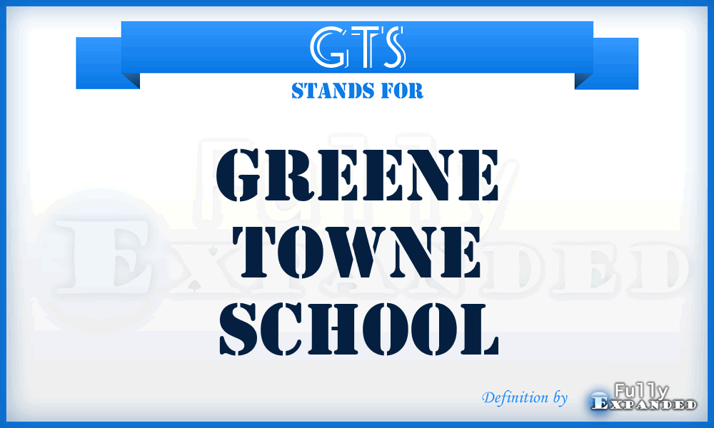 GTS - Greene Towne School