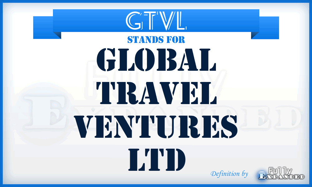 GTVL - Global Travel Ventures Ltd
