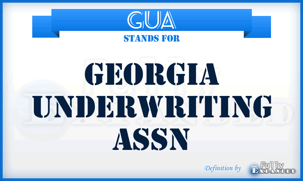 GUA - Georgia Underwriting Assn