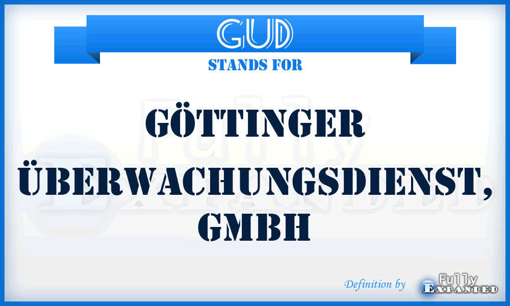 GUD - Göttinger ÜberwachungsDienst, GmbH