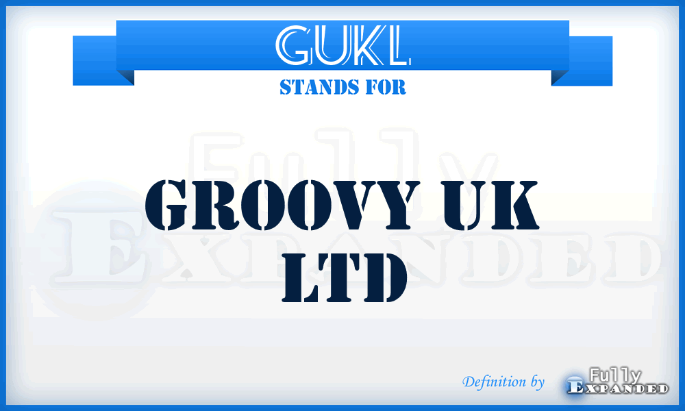 GUKL - Groovy UK Ltd