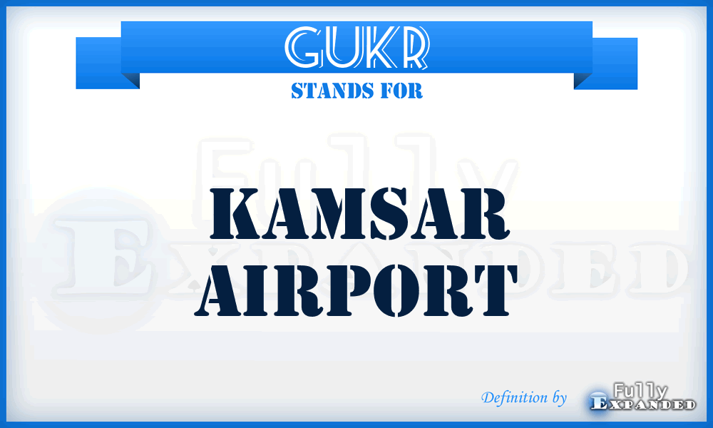 GUKR - Kamsar airport