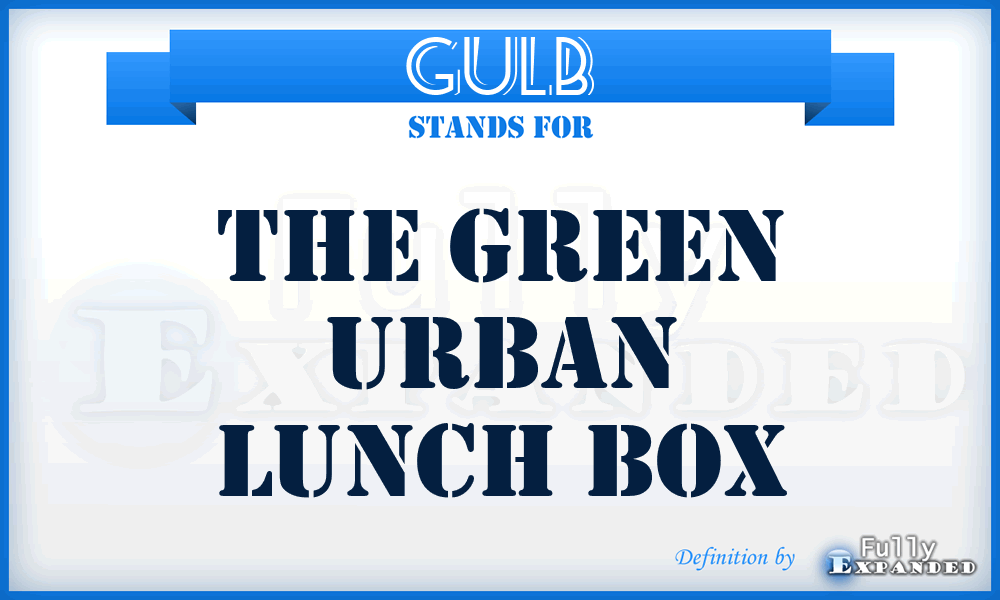 GULB - The Green Urban Lunch Box