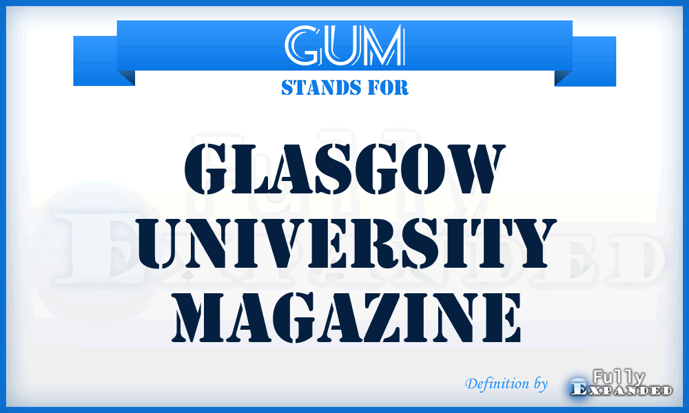 GUM - Glasgow University Magazine