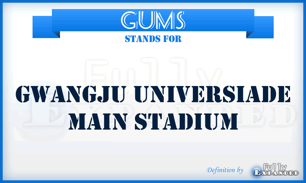 GUMS - Gwangju Universiade Main Stadium