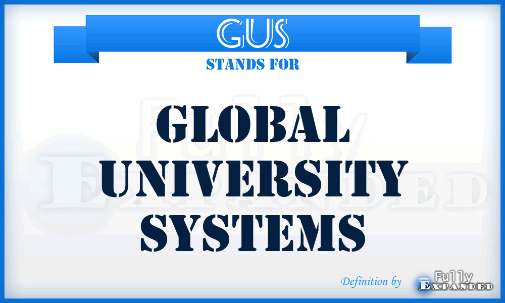 GUS - Global University Systems