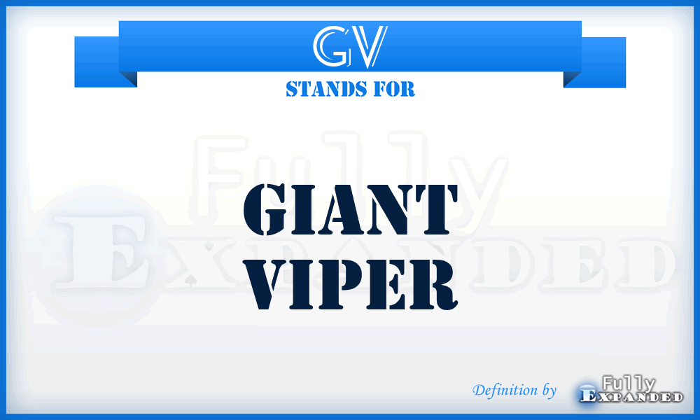 GV - Giant Viper