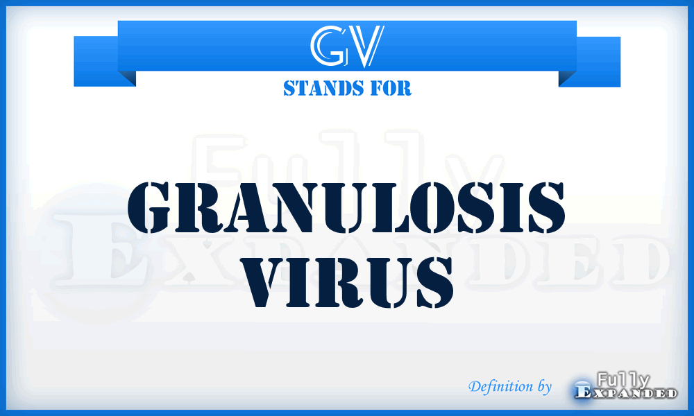 GV - Granulosis Virus