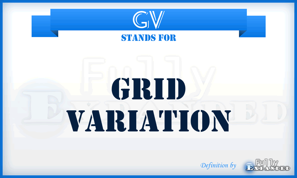 GV - Grid Variation