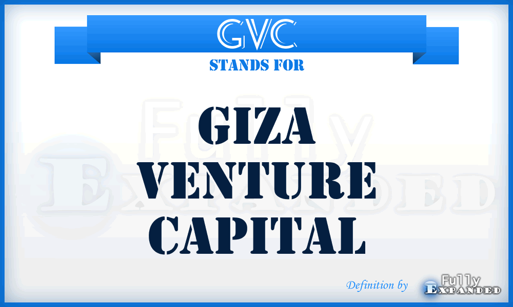 GVC - Giza Venture Capital