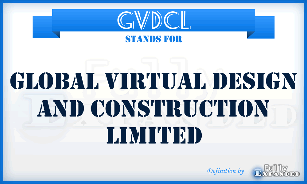 GVDCL - Global Virtual Design and Construction Limited