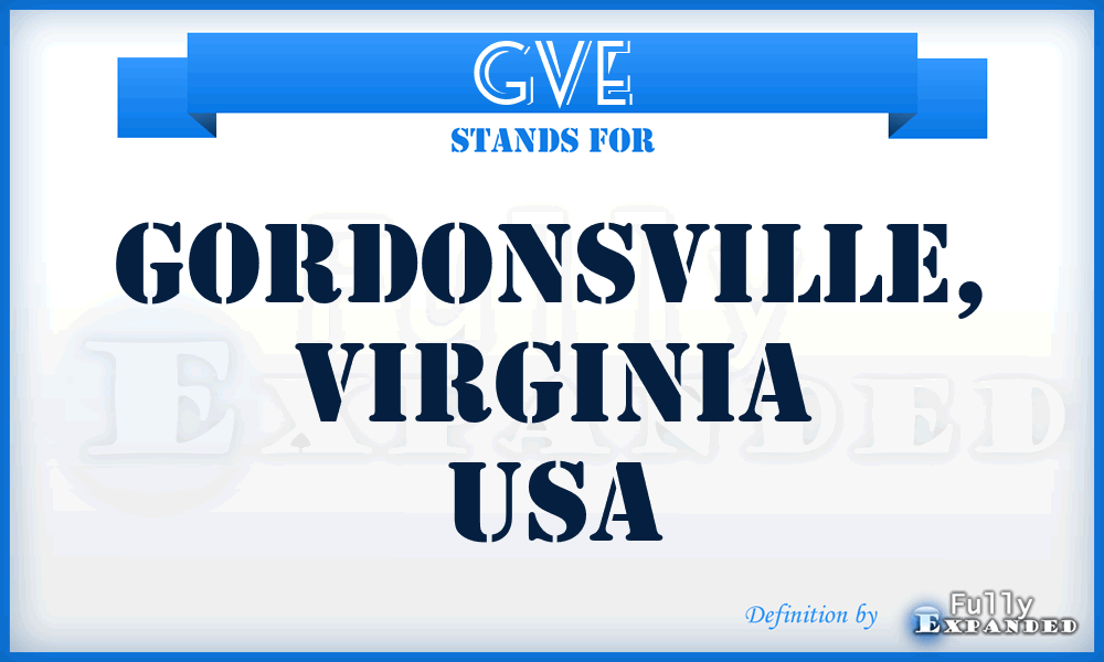 GVE - Gordonsville, Virginia USA