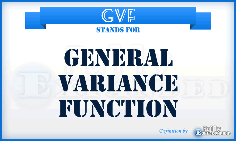 GVF - General Variance Function