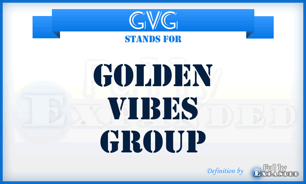 GVG - Golden Vibes Group