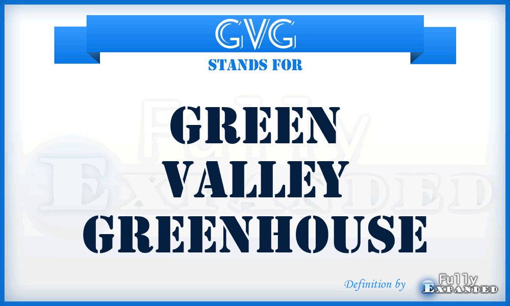 GVG - Green Valley Greenhouse