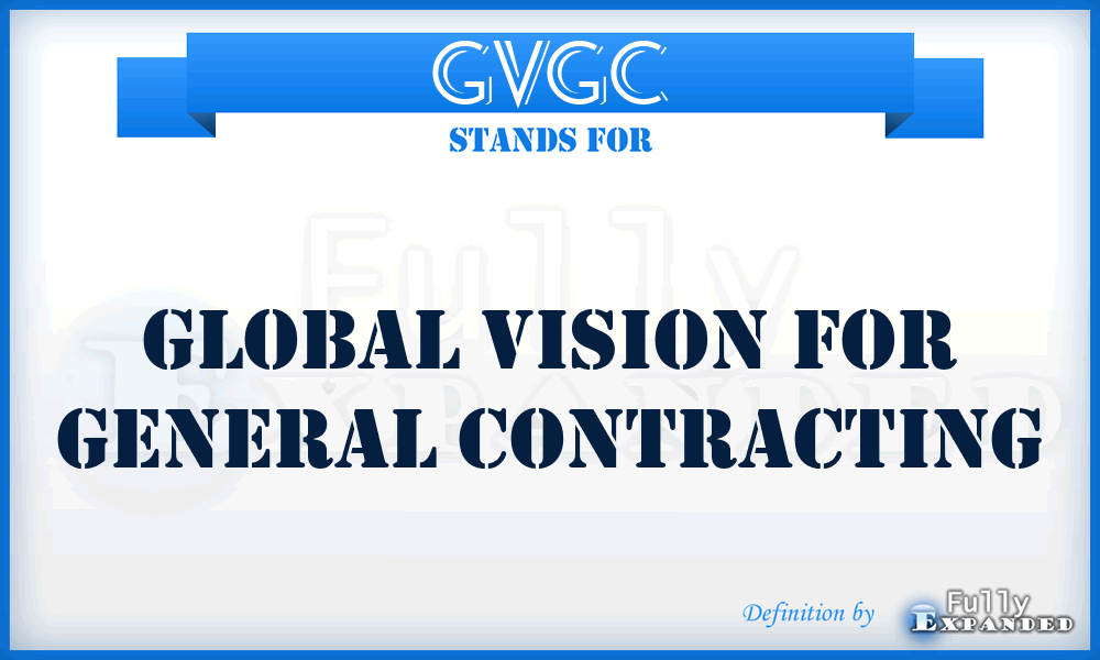 GVGC - Global Vision for General Contracting