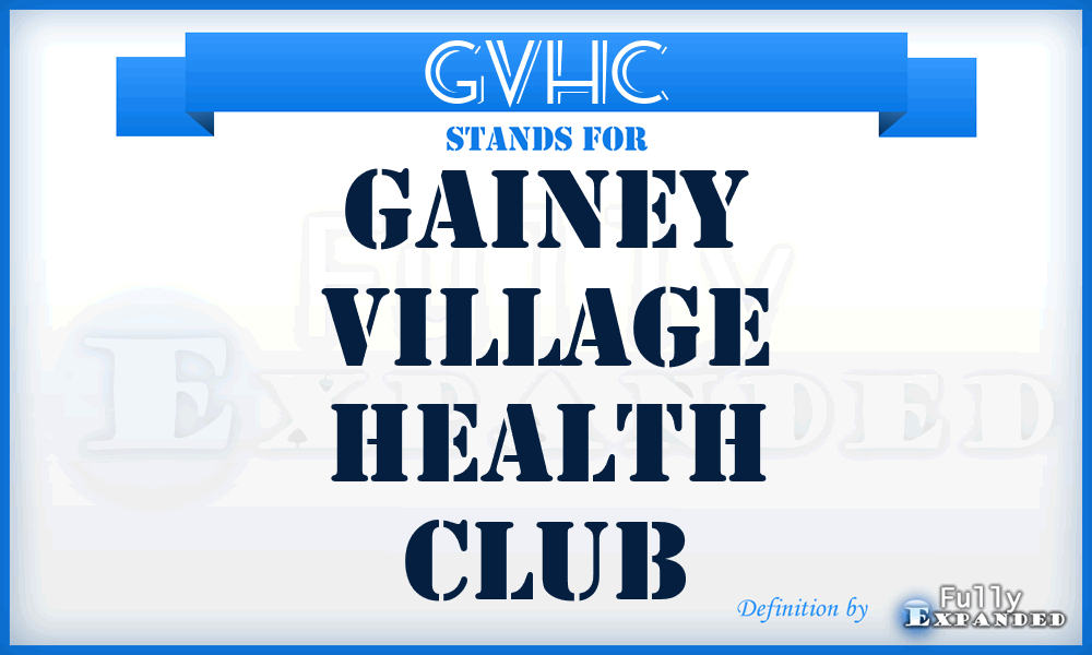 GVHC - Gainey Village Health Club