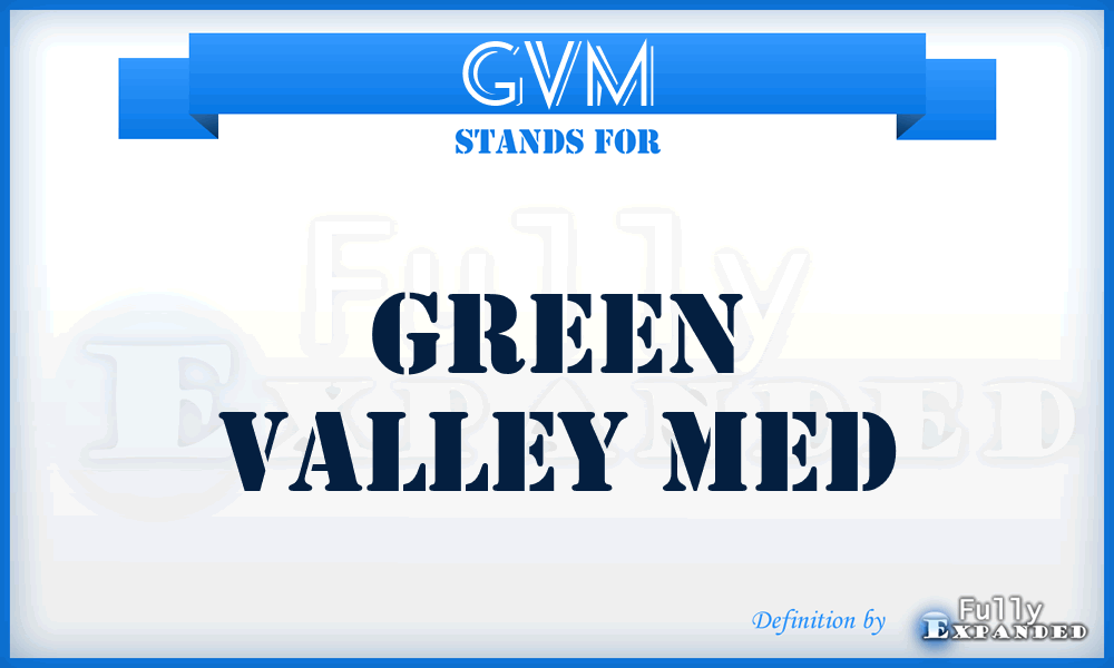 GVM - Green Valley Med